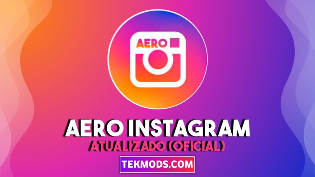 Aero Insta APK Atualizado 2023