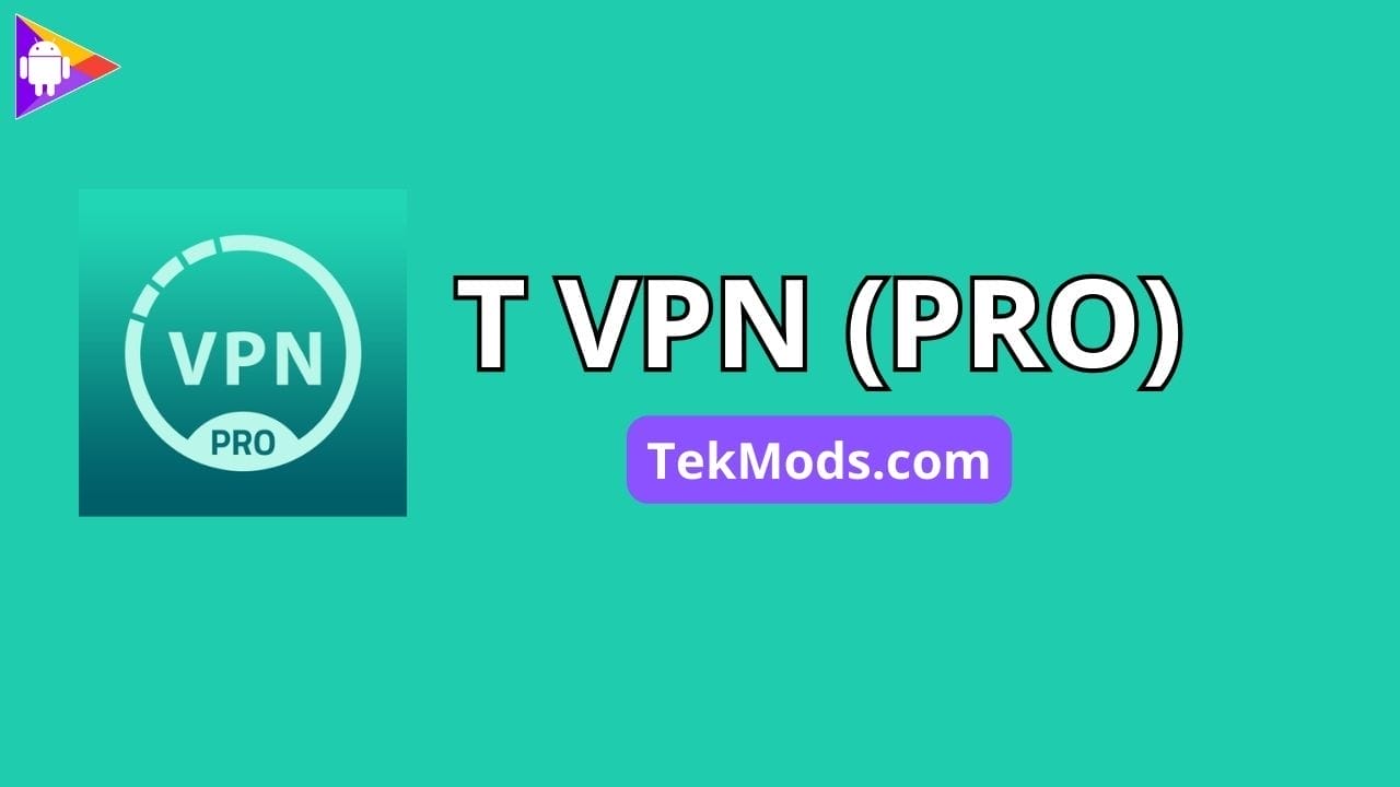 T VPN (PRO)