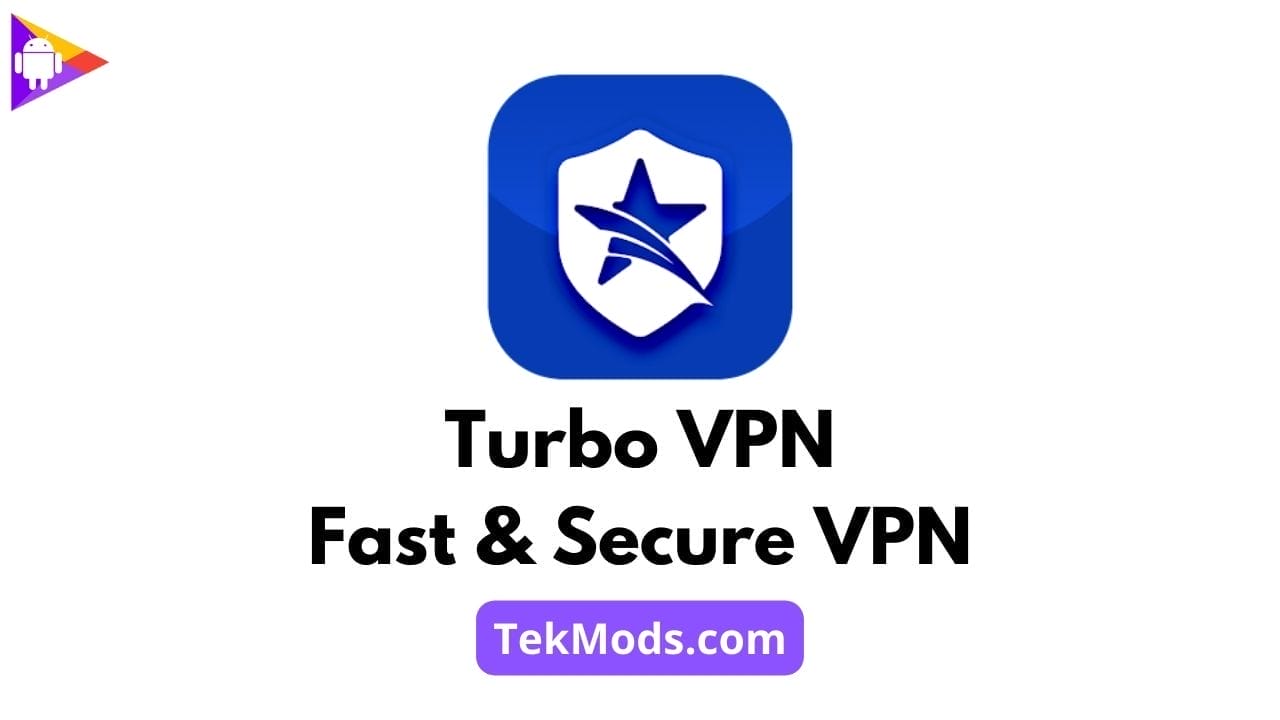 Turbo VPN - Fast & Secure VPN