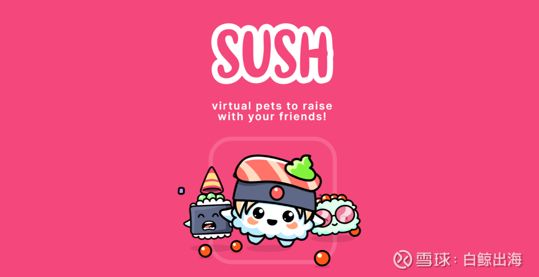 SUSH • Virtual Pets