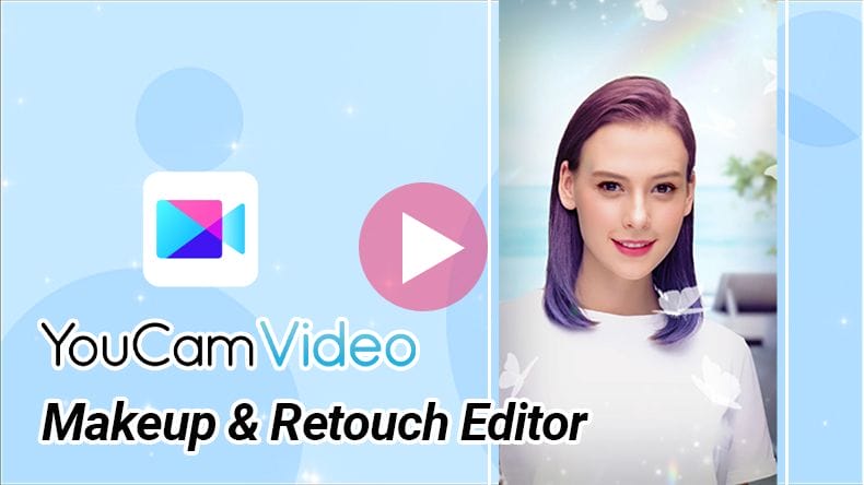 YouCam Video: Makeup & Retouch 
