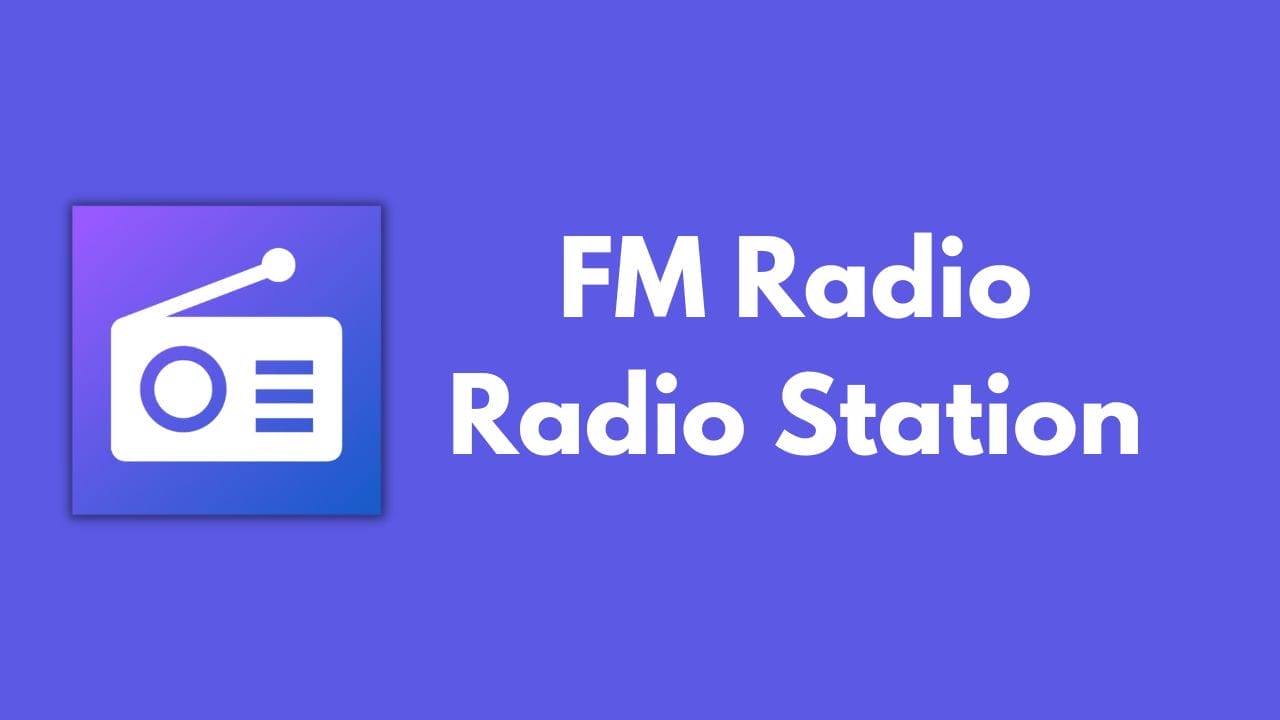 FM Radio - Radio Station