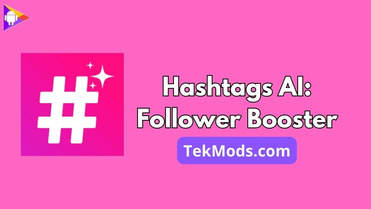 Hashtags AI: Follower Booster