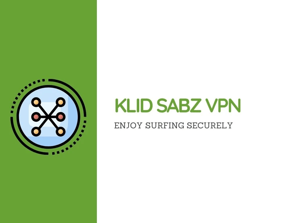 Apk Mod KLID SABZ VPN