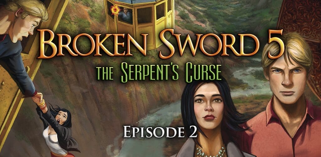 Broken Sword 5: Episode 2