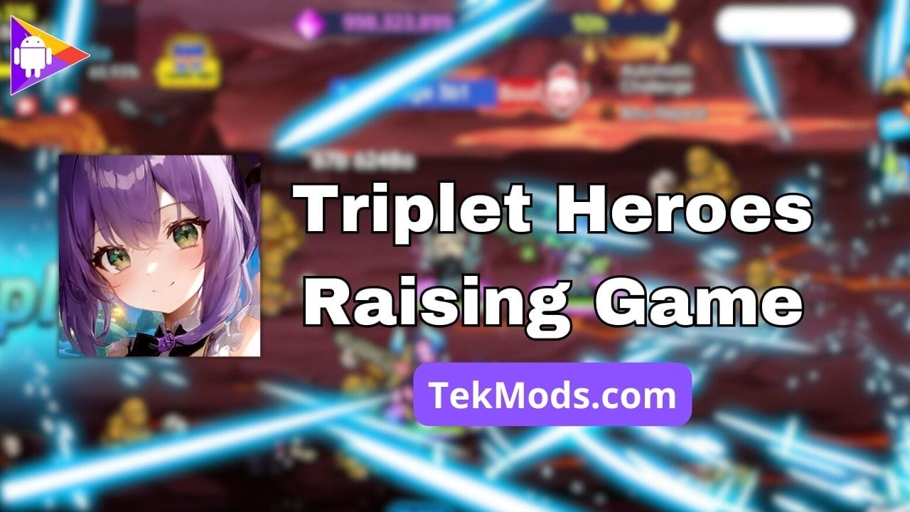 Triplet Heroes: Raising Game