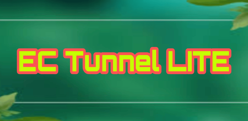 EC Tunnel LITE - Unlimited VPN