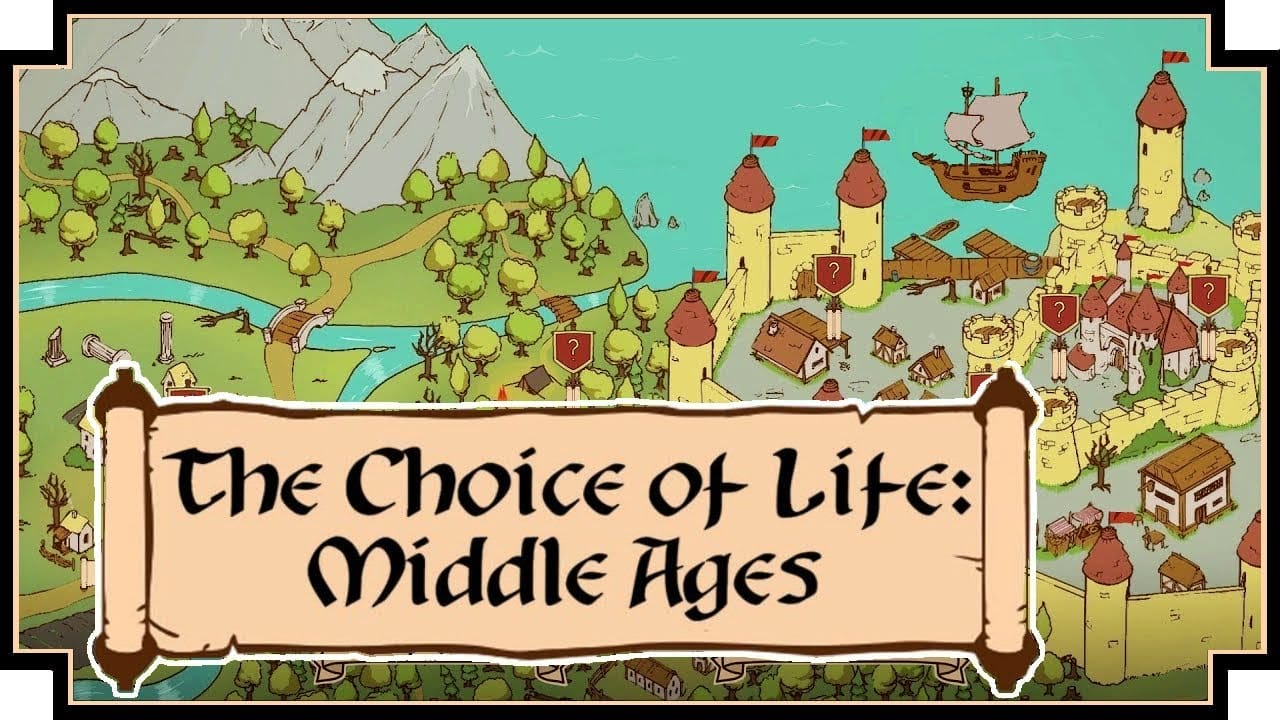 Choice Of Life: Middle Ages
