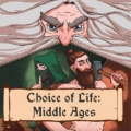 Choice Of Life: Middle Ages
